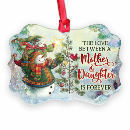 Snowman The Love Between A Mother And Daughter Is Forever - Horizontal Ornament - Owl Ohh - Owl Ohh