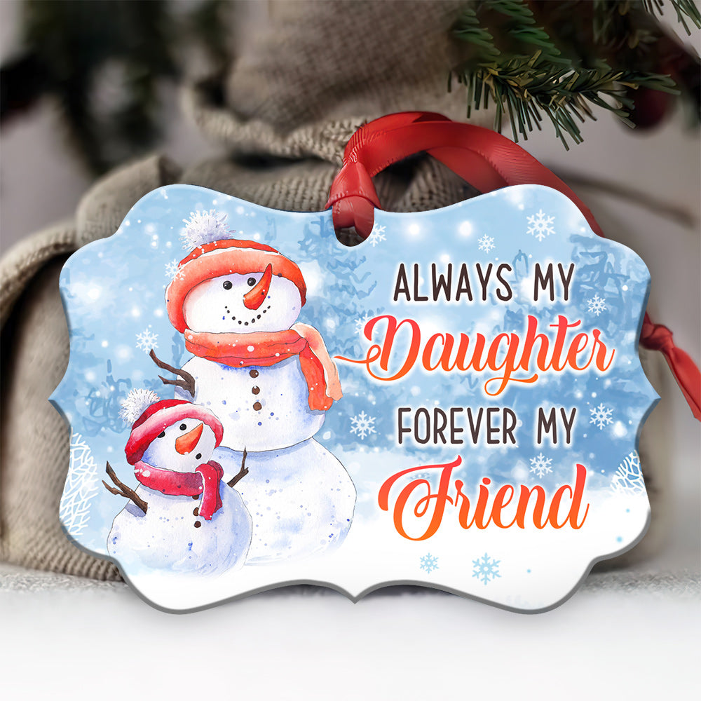 Snowman Always My Daughter Forever My Friend - Horizontal Ornament - Owl Ohh - Owl Ohh
