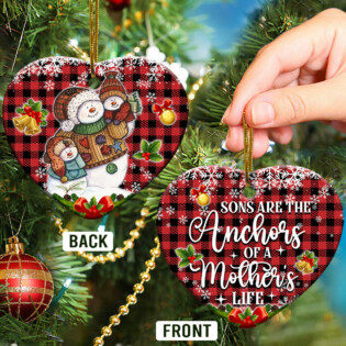 Family Snowman Sons Are The Anchors Of A Mothers Life - Heart Ornament - Owl Ohh - Owl Ohh