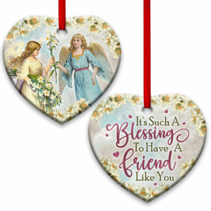 Angel Its Such A Blessing To Have A Friend Like You - Heart Ornament - Owl Ohh - Owl Ohh