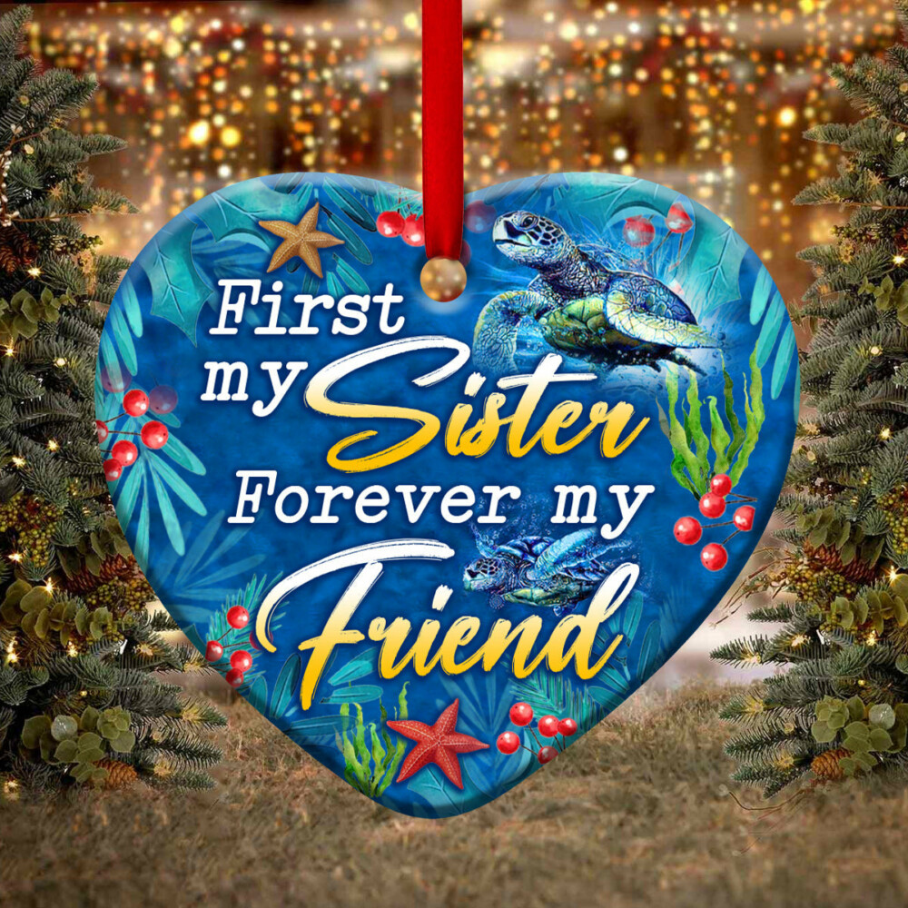 Turtle First My Sister - Heart Ornament - Owl Ohh - Owl Ohh