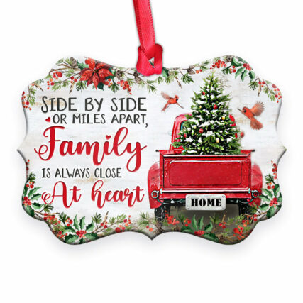Family Christmas Side By Side Or Miles Apart Family Is Always Close At Heart - Horizontal Ornament - Owl Ohh - Owl Ohh