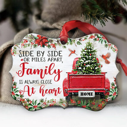 Family Christmas Side By Side Or Miles Apart Family Is Always Close At Heart - Horizontal Ornament - Owl Ohh - Owl Ohh