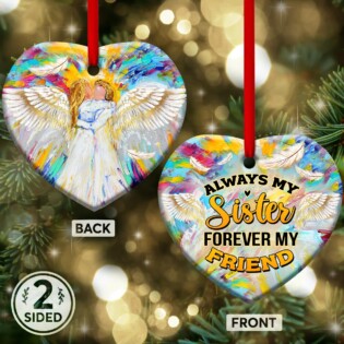 Angel Always My Sister Forever My Friend - Heart Ornament - Owl Ohh