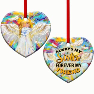 Family Angel Always My Sister Forever My Friend - Heart Ornament - Owl Ohh - Owl Ohh