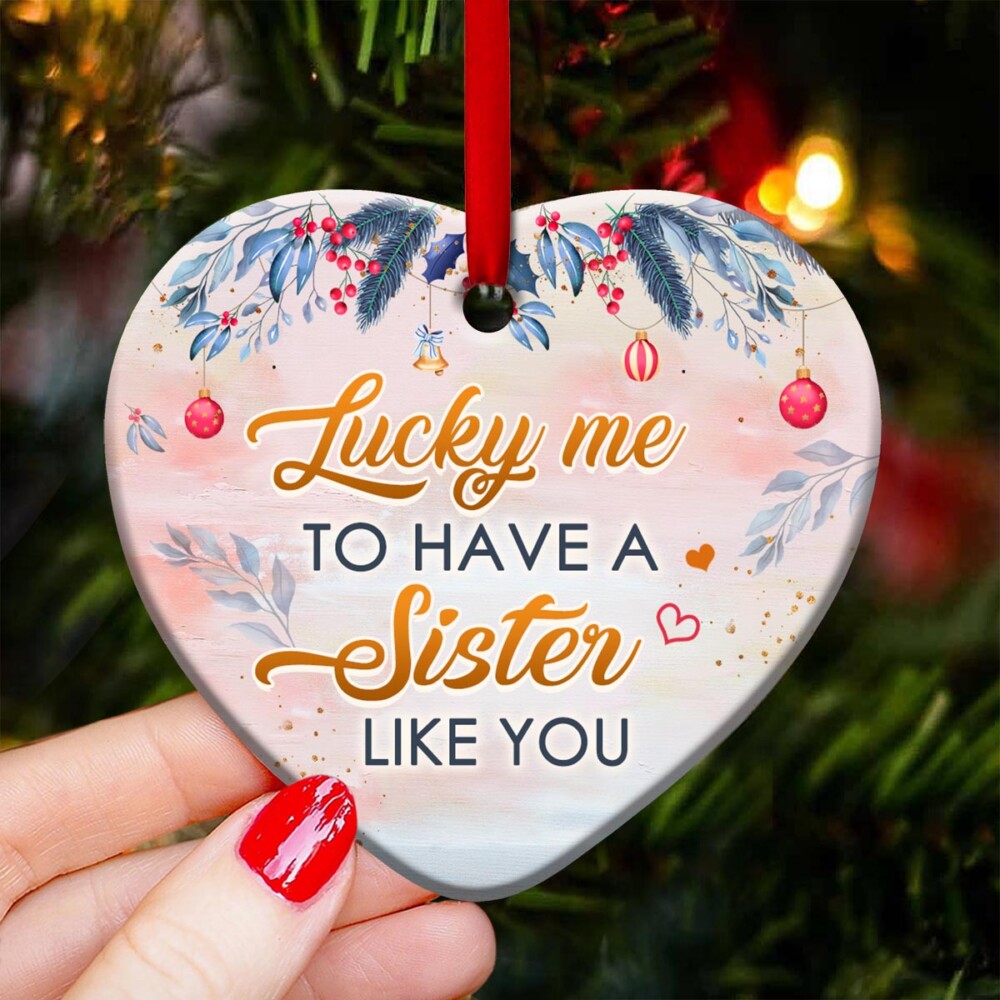 Family Angel Lucky Me To Have A Sister Like You - Heart Ornament - Owl Ohh - Owl Ohh
