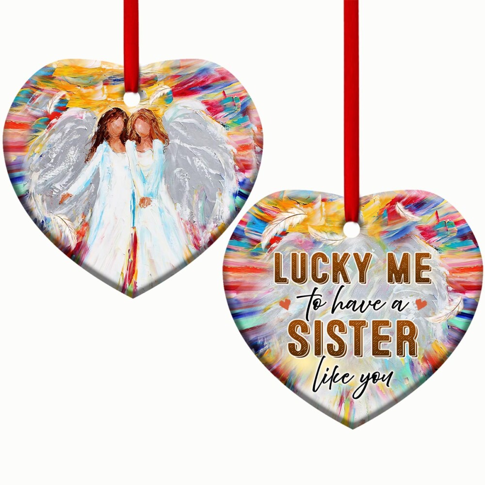 Family Sister Angel Lucky Me To Have A Sister Like You - Heart Ornament - Owl Ohh - Owl Ohh