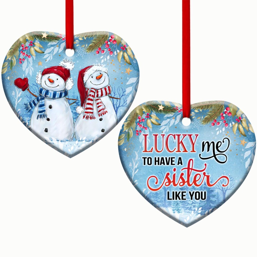 Snowman Lover Sister Snowman Lucky Me To Have A Sister Like You - Heart Ornament - Owl Ohh - Owl Ohh