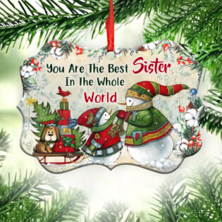 Snowman You Are The Best Sister In The Whole World - Horizontal Ornament - Owl Ohh - Owl Ohh