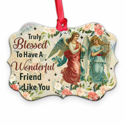 Angel Truly Blessed To Have A Wonderful Friend Like You - Horizontal Ornament - Owl Ohh - Owl Ohh