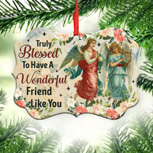 Angel Truly Blessed To Have A Wonderful Friend Like You - Horizontal Ornament - Owl Ohh - Owl Ohh