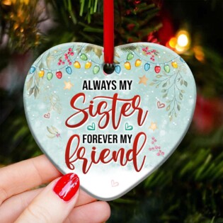 Snowman Family Sister Always My Sister Forever My Friend - Heart Ornament - Owl Ohh - Owl Ohh