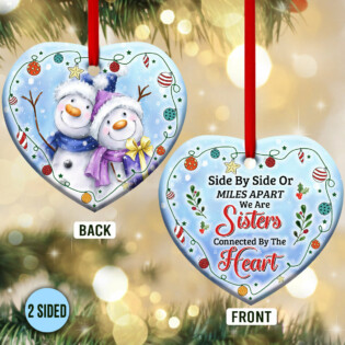 Snowman Sister We Are Sisters Connected By The Heart - Heart Ornament - Owl Ohh - Owl Ohh