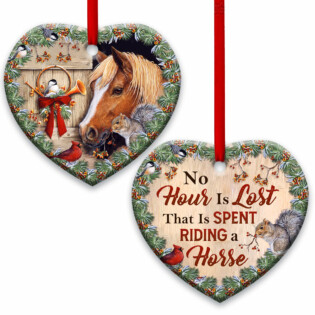 Horse No Hour Is Lost That Is Spent Riding A Horse - Heart Ornament - Owl Ohh - Owl Ohh
