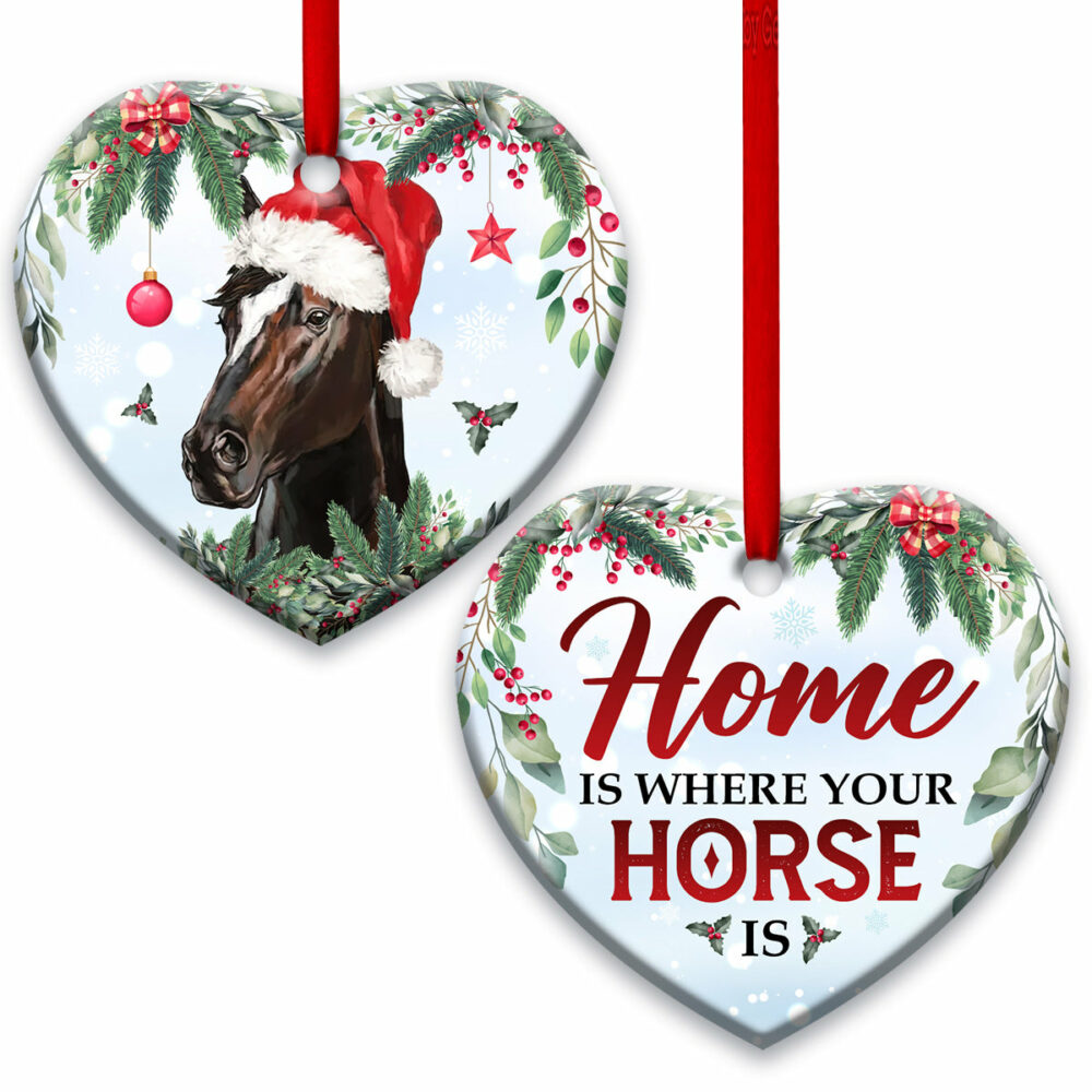 Horse Christmas Home Is Where Your Horse Is - Heart Ornament - Owl Ohh - Owl Ohh