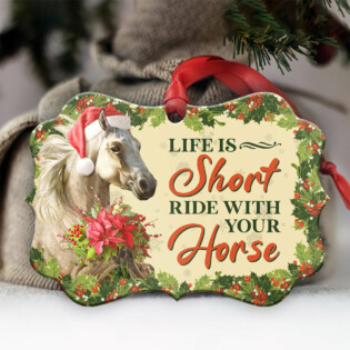 Horse Life Is Short Ride With Your Horse - Horizontal Ornament - Owl Ohh - Owl Ohh