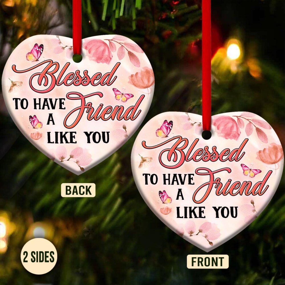 Butterfly Faith Blessed To Have A Friend Like You - Heart Ornament - Owl Ohh - Owl Ohh