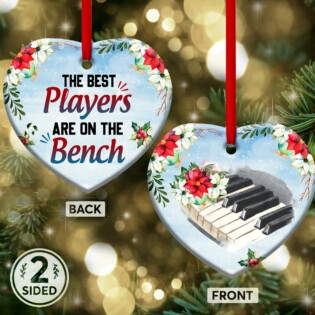 Piano The Best Players Are On The Bench - Heart Ornament - Owl Ohh - Owl Ohh