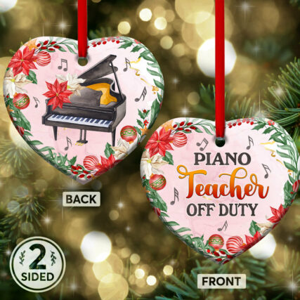 Piano Christmas Gift Teacher Off Duty - Heart Ornament - Owl Ohh - Owl Ohh