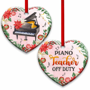 Teacher Christmas Gift Piano Teacher Off Duty - Heart Ornament - Owl Ohh - Owl Ohh