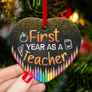 Teacher First Year As A Teacher - Heart Ornament - Owl Ohh - Owl Ohh