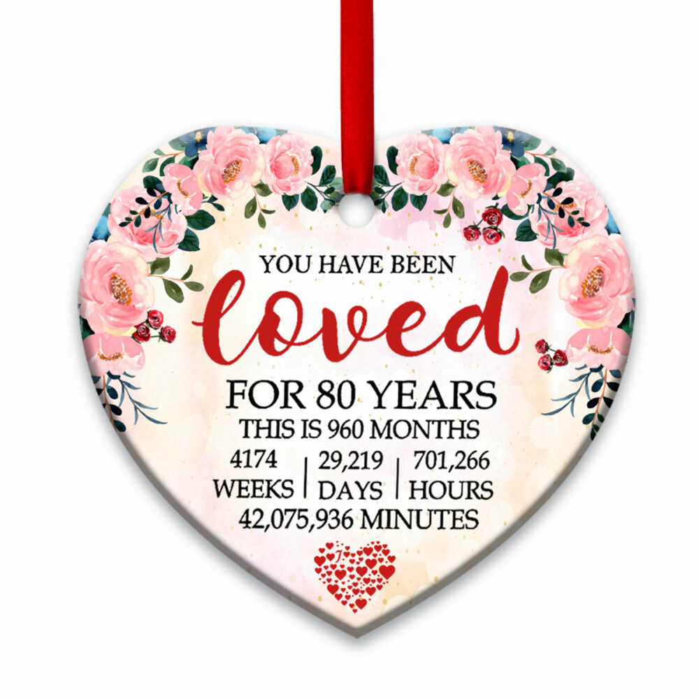 Mother Gift You Have Been Loved For 80 Years - Heart Ornament - Owl Ohh - Owl Ohh