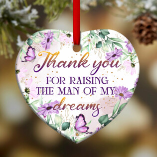 Butterfly Mother In Law Gift Thank You For Raising The Man Of My Dreams - Heart Ornament - Owl Ohh - Owl Ohh