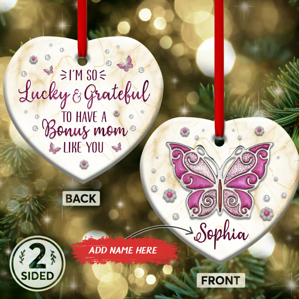 Butterfly Family Gift Lucky And Grateful To Have Bonus Mom Like You Personalized - Heart Ornament - Owl Ohh - Owl Ohh