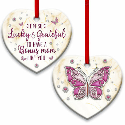 Butterfly Family Gift Lucky And Grateful To Have Bonus Mom Like You Personalized - Heart Ornament - Owl Ohh - Owl Ohh