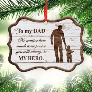 Family Father Gift You Will Always Be My Hero - Horizontal Ornament - Owl Ohh - Owl Ohh
