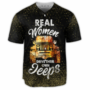 Jeep Real Women Drive Their Own Jeeps - Baseball Jersey - Owl Ohh - Owl Ohh