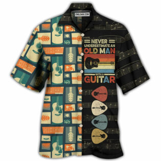 Guitar Never Underestmate An Old Man With A Guitar - Hawaiian Shirt - Owl Ohh - Owl Ohh