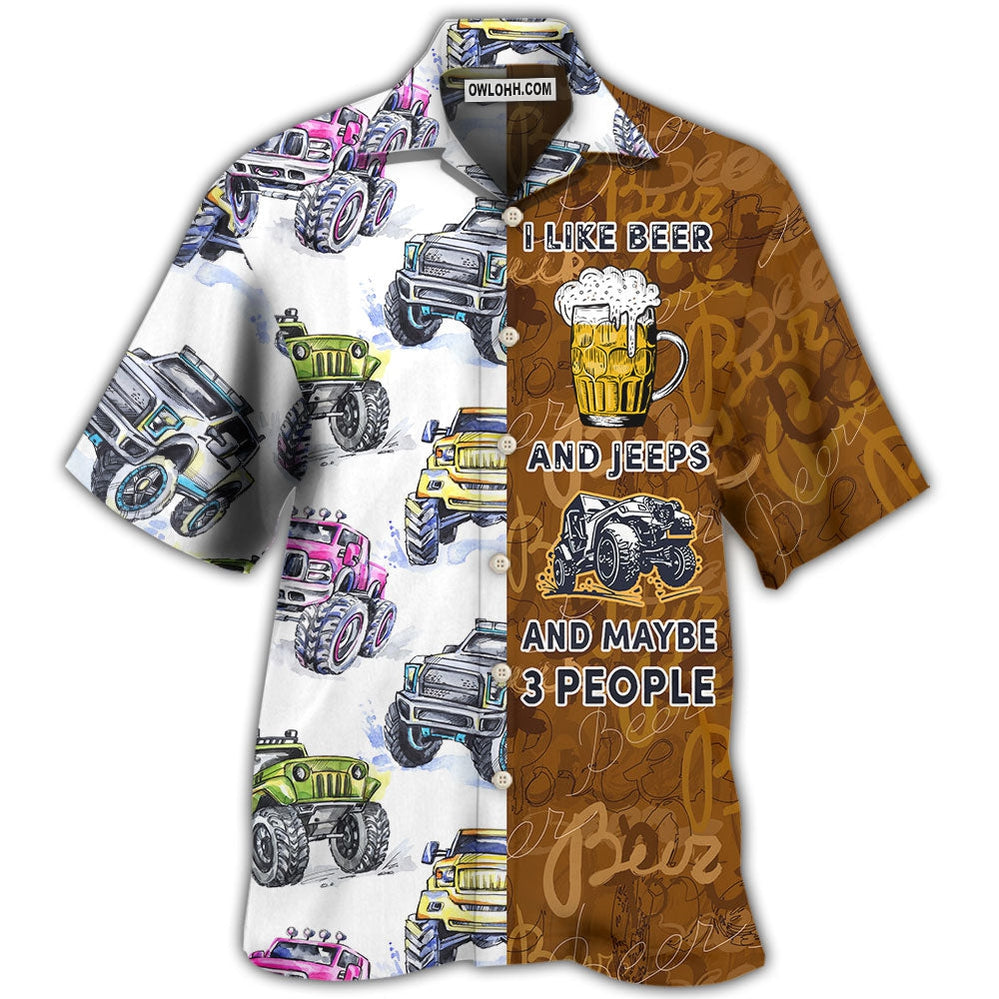 Beer I Like Beer And Jeeps - Hawaiian Shirt - Owl Ohh - Owl Ohh