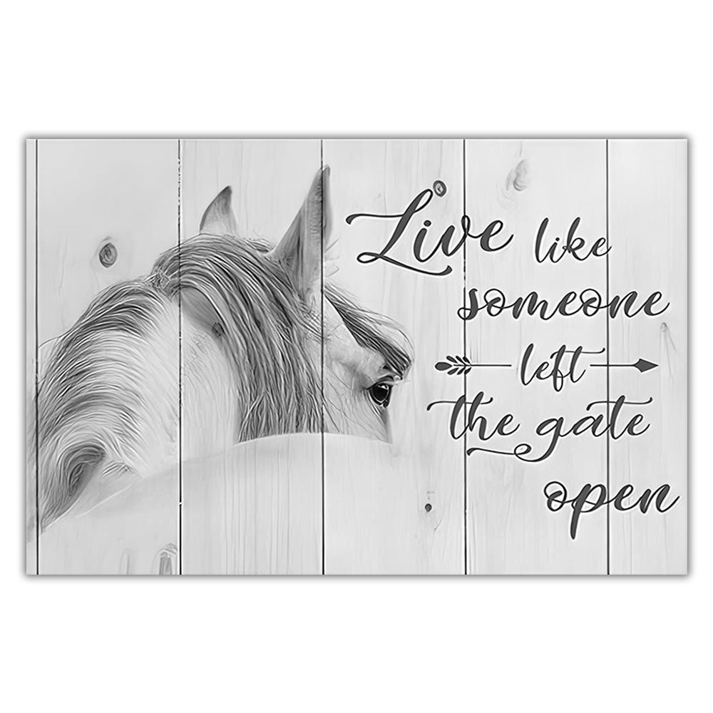 Horse Live Like Someone Left The Gate Open - Horizontal Poster - Owl Ohh - Owl Ohh