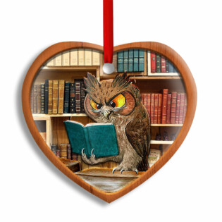 Christmas Funny Owl Lover Book Library Wood Texture Decor Tree Hanging - Heart Ornament - Owl Ohh - Owl Ohh