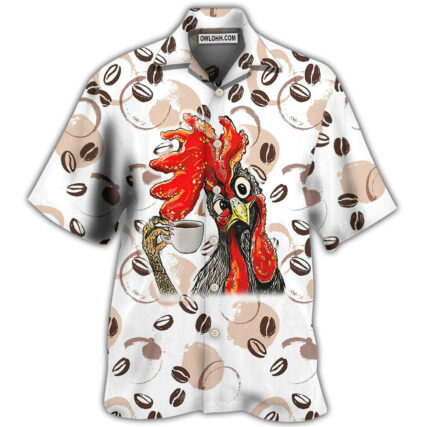 Coffee I Like Chickens And Coffee - Hawaiian Shirt - Owl Ohh - Owl Ohh