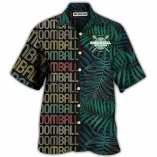 Broomball Is My Passion Tropical Leaf - Hawaiian Shirt - Owl Ohh - Owl Ohh