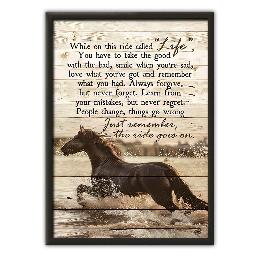 Horse Just Remember The Ride Goes On - Vertical Poster - Owl Ohh - Owl Ohh