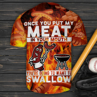 Food Meat Once You Put My Meat In Your Mouth - Baseball Jersey - Owl Ohh