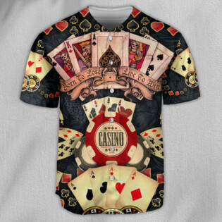 Poker Born To Lose Live To Win - Baseball Jersey - Owl Ohh - Owl Ohh