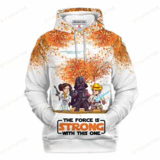 Star Wars The Force Is Strong With This One autumn Gift For Fans - Hoodie  - Owl Ohh