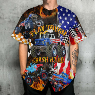 Truck Monster Fire Play Tough Crash Hard - Baseball Jersey - Owl Ohh - Owl Ohh