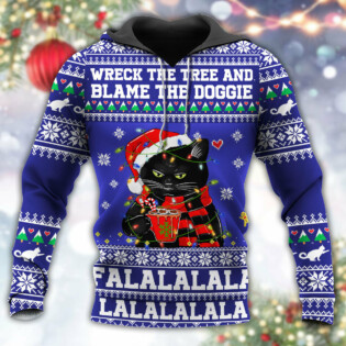 Black Cat Wreck The Tree And Blame The Doggies Christmas - Hoodie - Owl Ohh - Owl Ohh