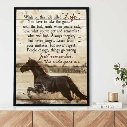 Horse Just Remember The Ride Goes On - Vertical Poster - Owl Ohh - Owl Ohh
