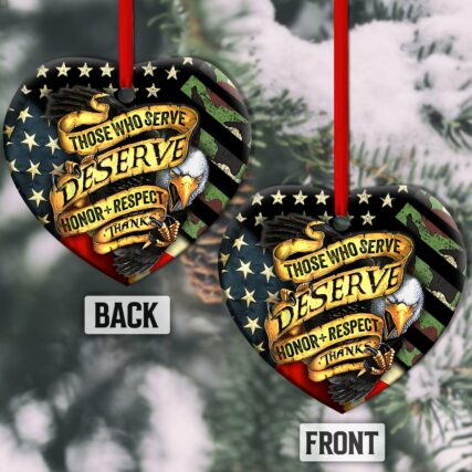 Veteran Those Who Serve Deserve Honor Respect Thanks Veterans - Heart Ornament - Owl Ohh - Owl Ohh