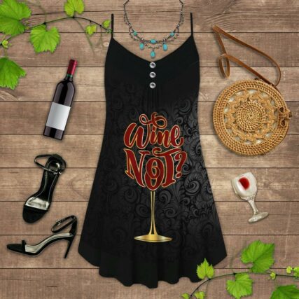 Wine And Summer Vibes Why Not - Summer Dress - Owl Ohh - Owl Ohh