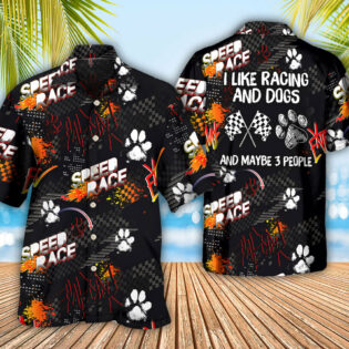 Car Racing I Like Racing And Dogs - Hawaiian Shirt - Owl Ohh - Owl Ohh