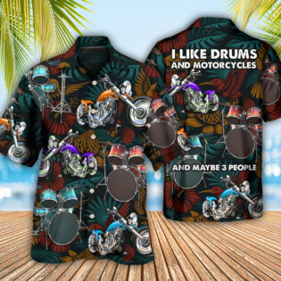Drum I Like Drums And Motorcycles - Hawaiian Shirt - Owl Ohh - Owl Ohh