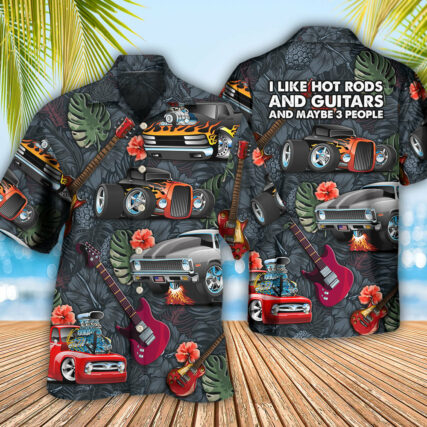 Hot Rod Guitar I Like Hot Rods And Guitars - Hawaiian Shirt - Owl Ohh - Owl Ohh