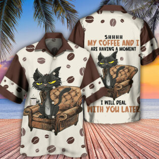 Coffee Black Cat My Coffee And I - Hawaiian Shirt - Owl Ohh - Owl Ohh